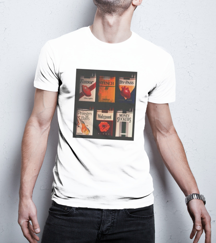 Tumor Stench By-Pass Phlegm Balls Malignant Money Suckers T-Shirt