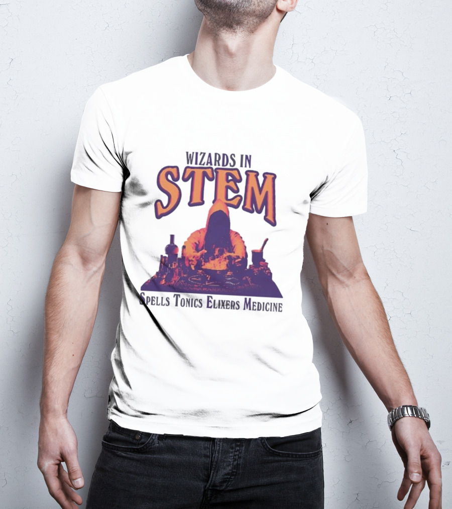 Wizards In STEM Spells Tonics Elixers Medicine T-Shirt