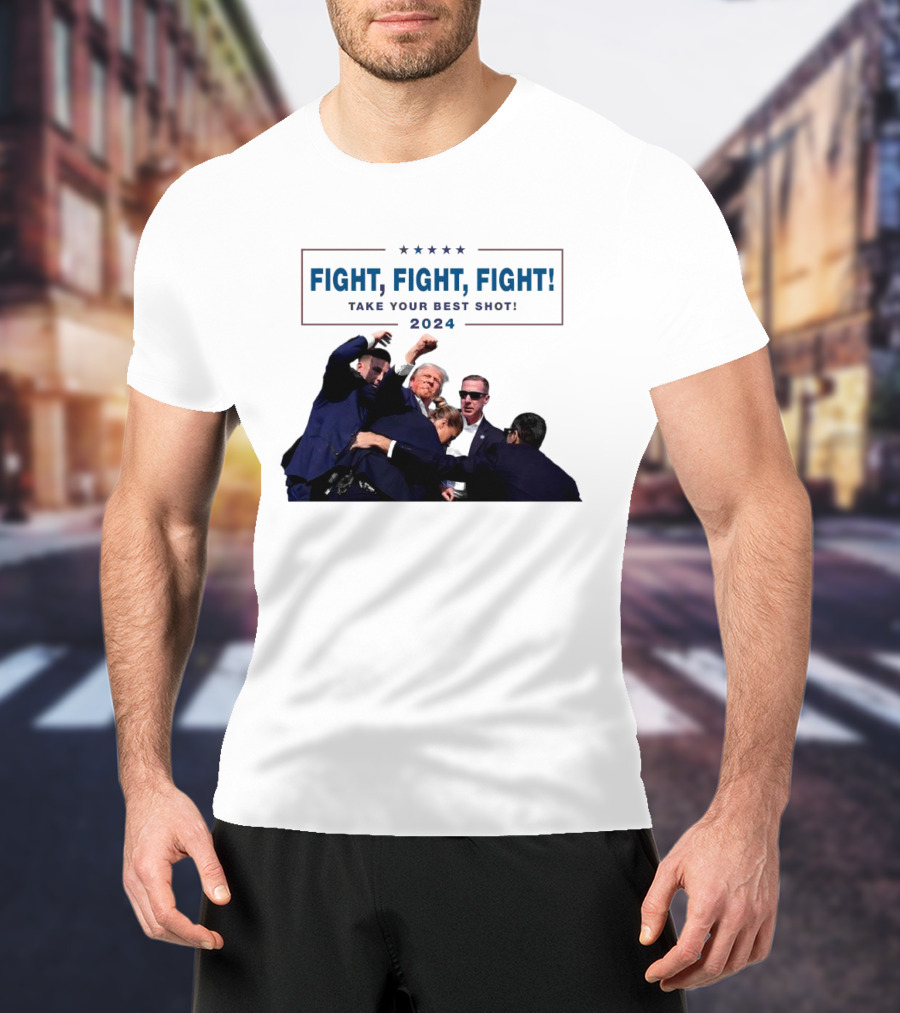 Fight Fight Fight Take Your Best Shot T-Shirt
