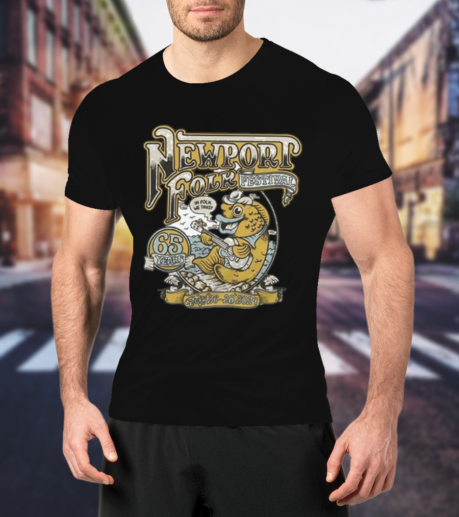 Newport Folk Festival 65 Years In Folk We Trust July 26-28 T-Shirt
