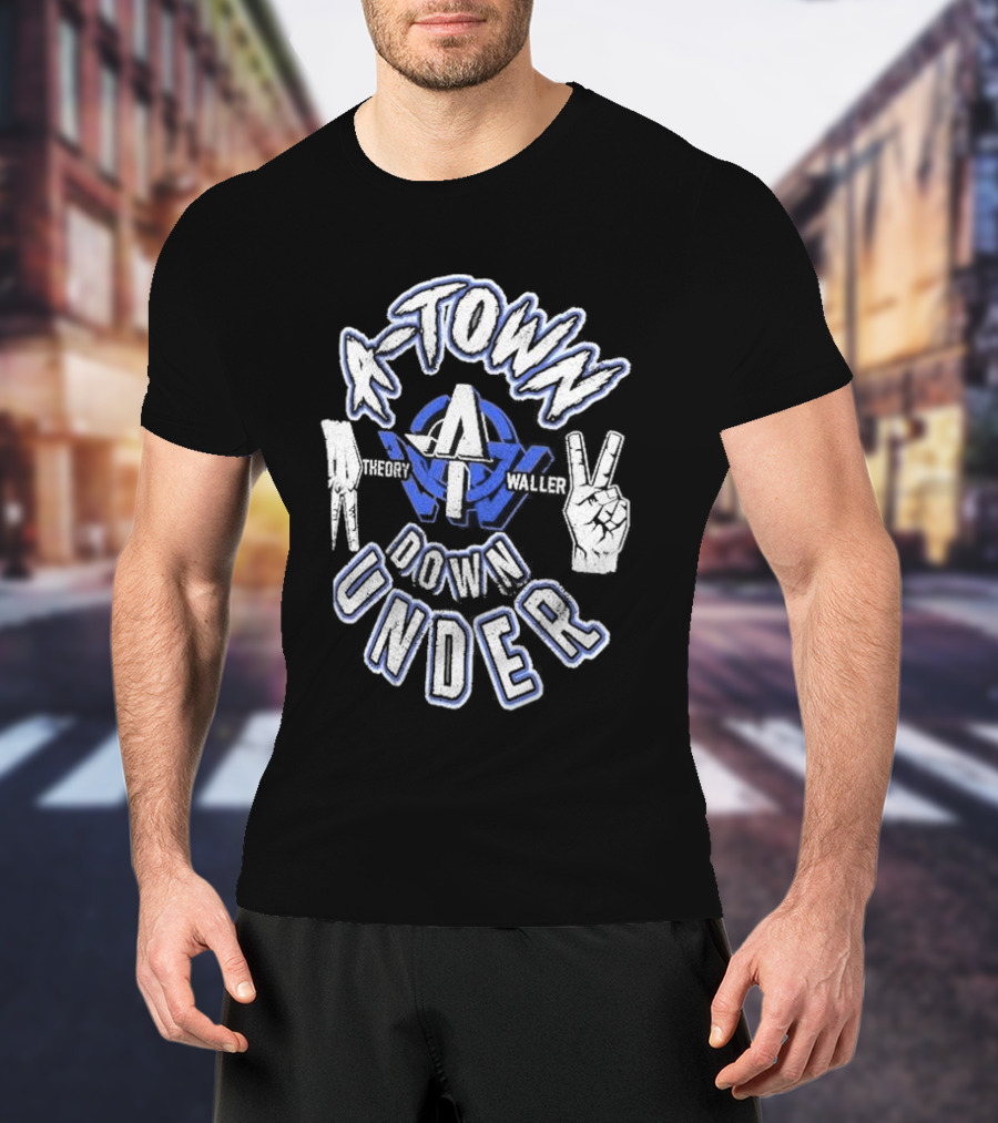 A-Town Down Under A Theory Waller Hand Signs T-Shirt