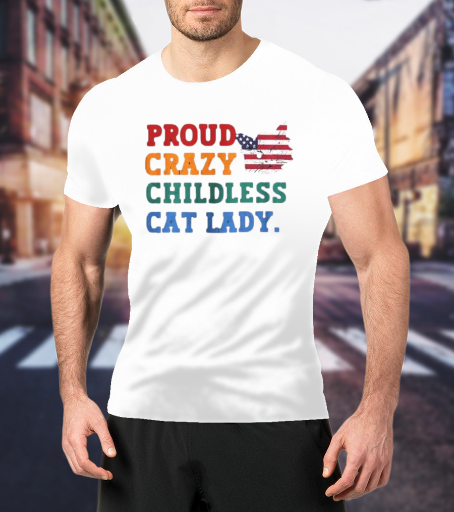 Proud Crazy Childless Cat Lady American Flag Cat T-Shirt