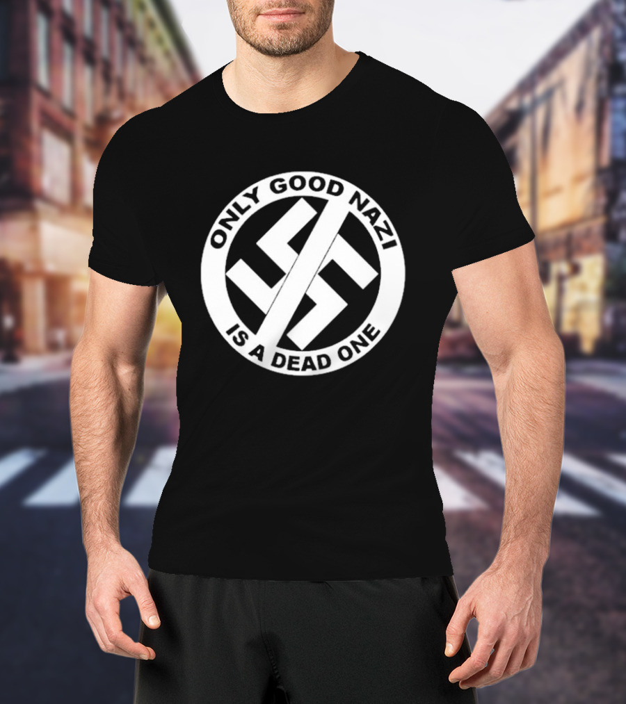 Scottie Cardiff Fan Only Good Nazi Is A Dead One Anti-Nazi T-Shirt