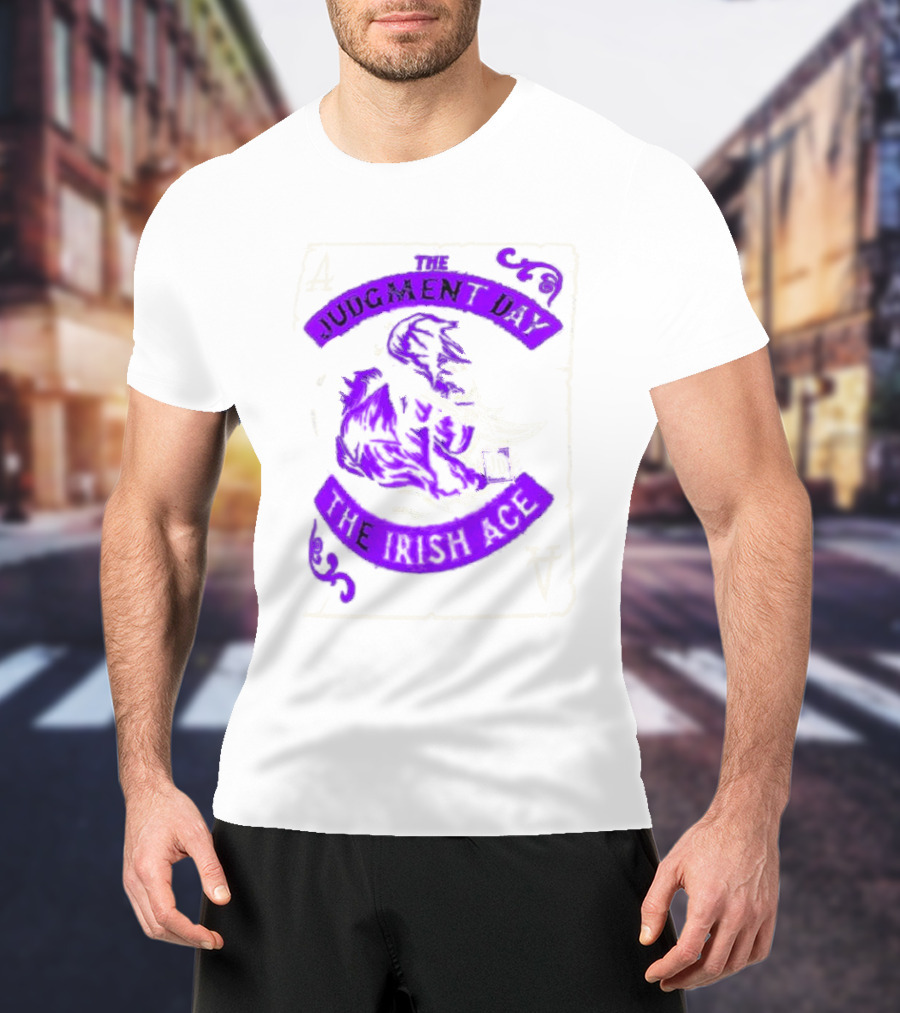 Judgment Day Jd Mcdonagh The Irish Ace Playing Card T-Shirt
