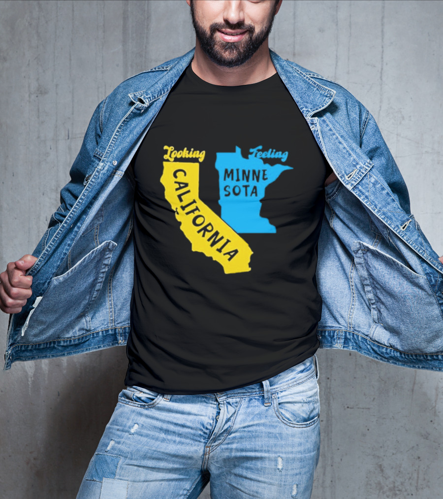 Looking California Feeling Minnesota Map T-Shirt