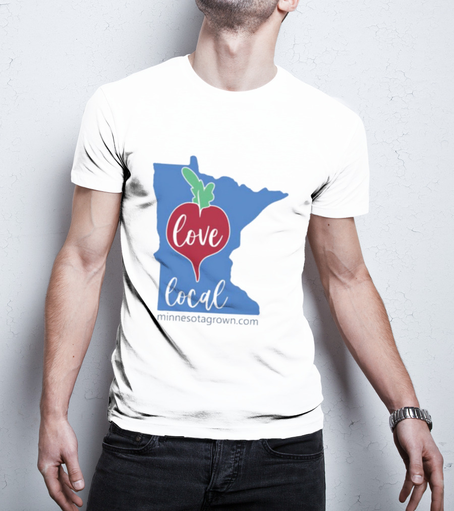 Love Local Minnesota Beetroot Minnesotagrown.com T-Shirt