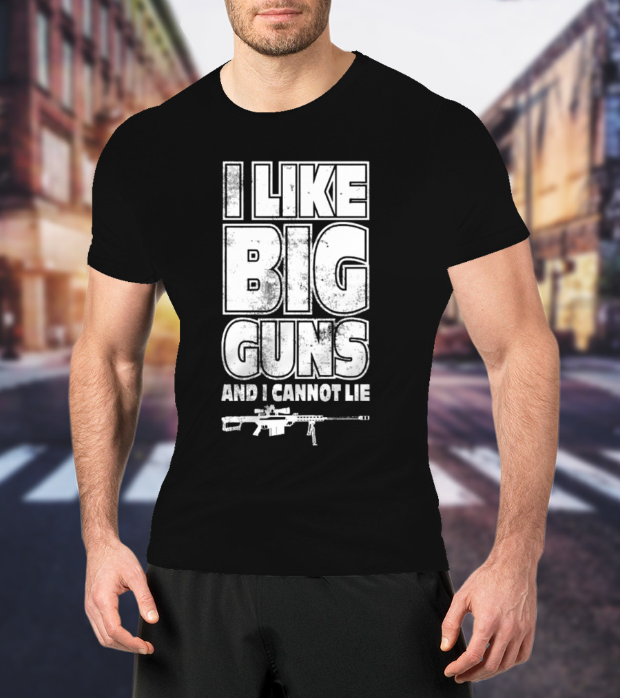 Kentucky Ballistics I Like Big Guns And I Cannot Lie Rifle T-Shirt