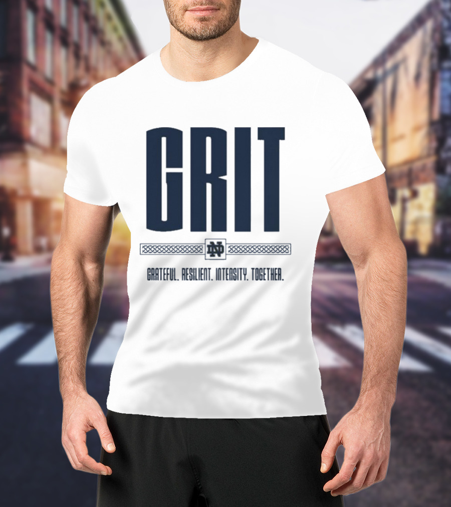 GRIT Grateful Resilient Intensity Together Gold N Gritty T-Shirt