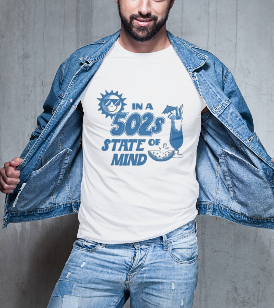 In A 502s State Of Mind Sun And Cocktail T-Shirt