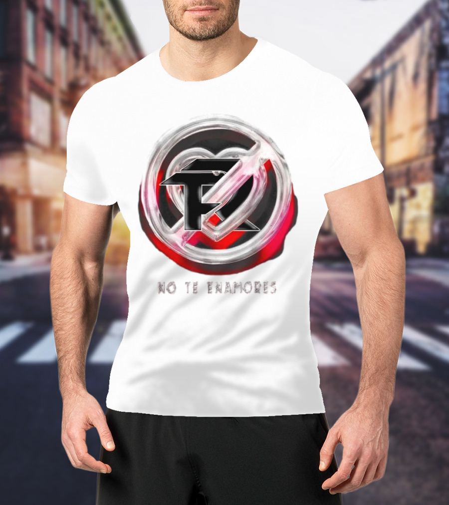 No Te Enamores Fuerza Logo Heart T-Shirt