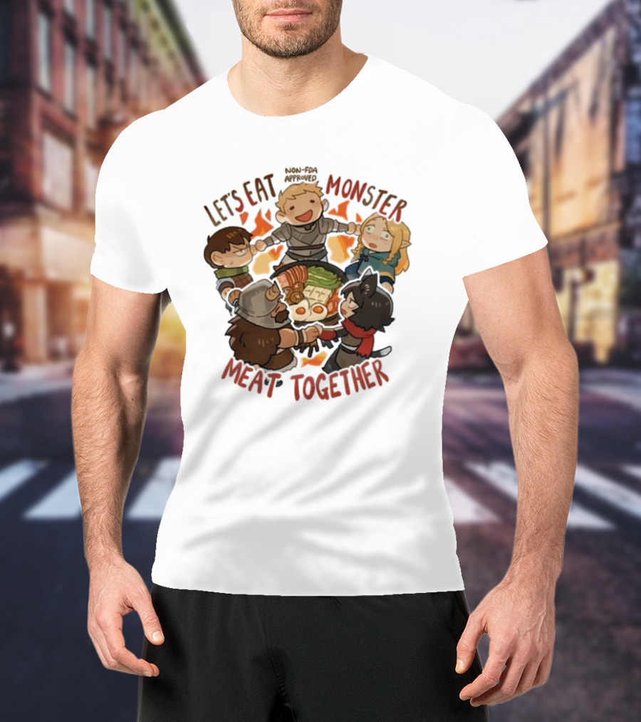 Let’s Eat Monster Meat Together Non-FDA Approved Dungeon Meshi Characters Enjoying Feast T-Shirt