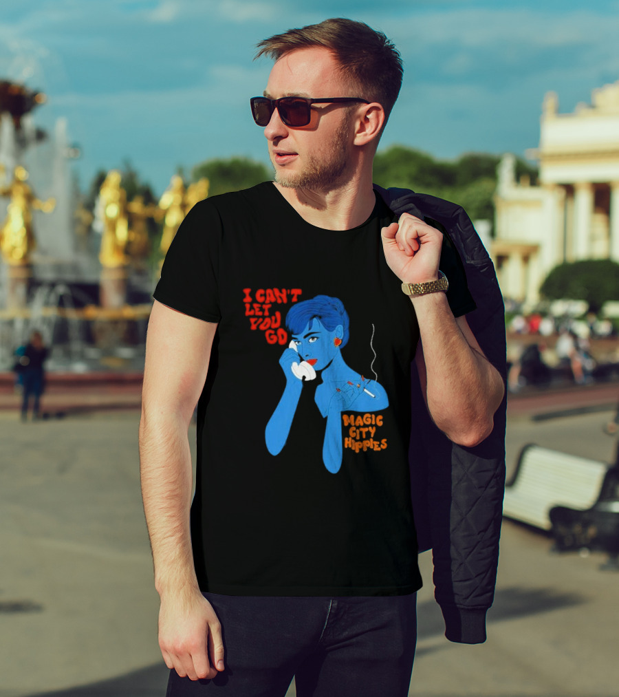 I Can’t Let You Go Magic City Hippies Blue Woman Smoking T-Shirt