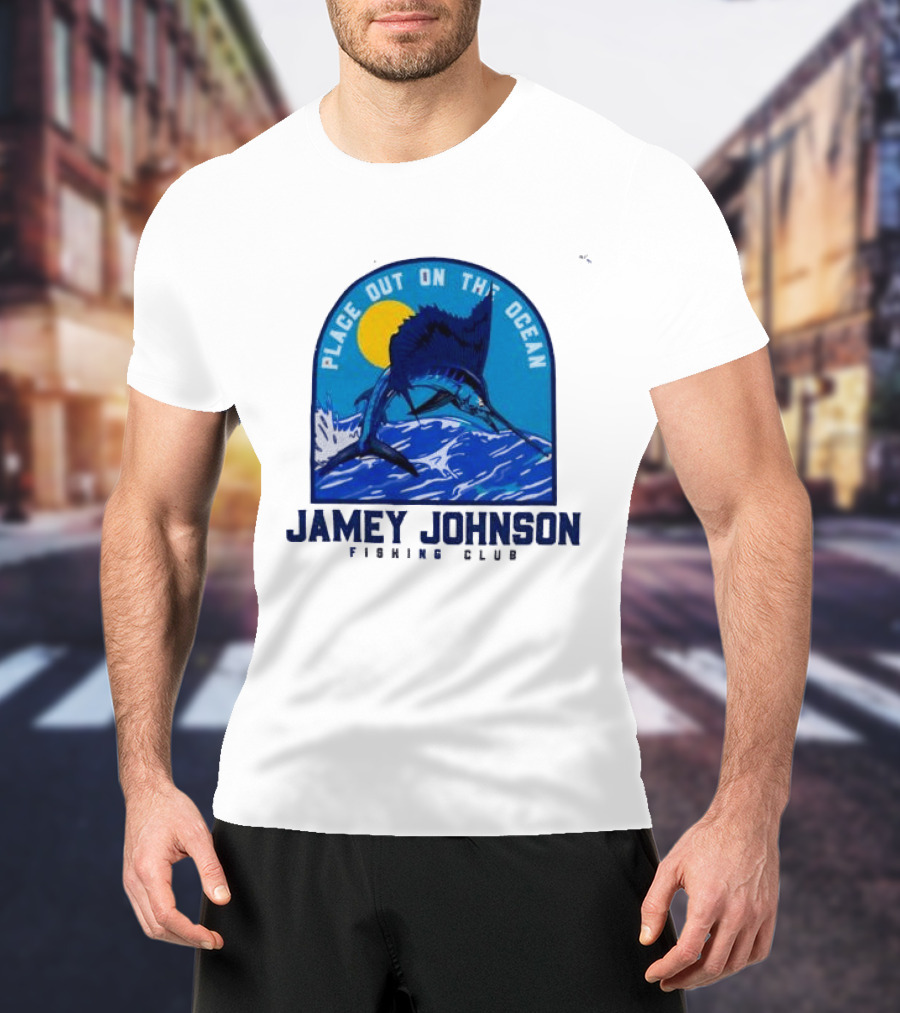 Place Out On The Ocean Jamey Johnson Fishing Club Marlin Jumping T-Shirt