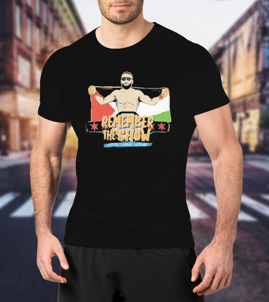 Remember The Show Bilal Muhammad And Jason Anik T-Shirt