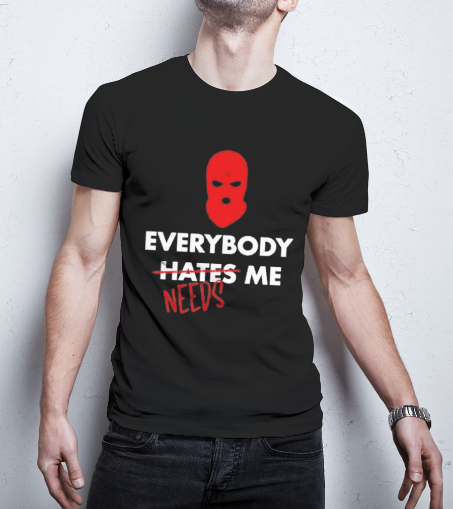 Everybody Needs Me Red Mask T-Shirt