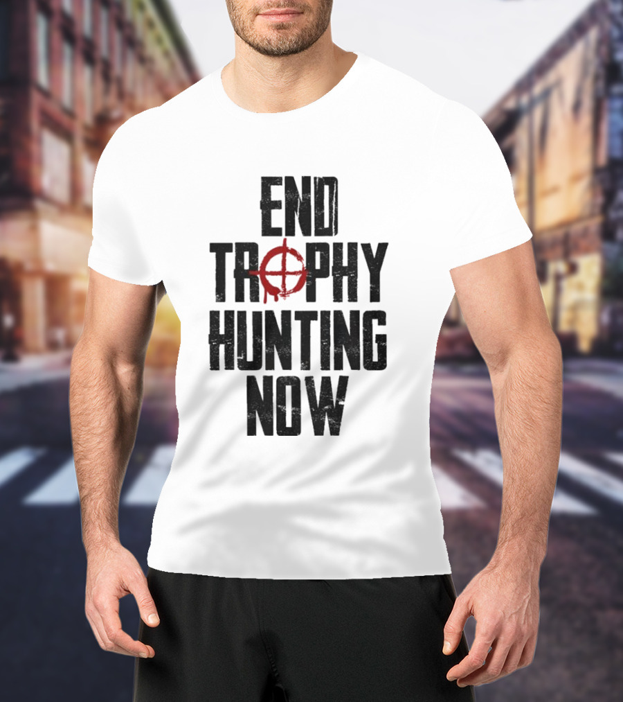 End Trophy Hunting Now Anti-Poaching Message With Red Target T-Shirt