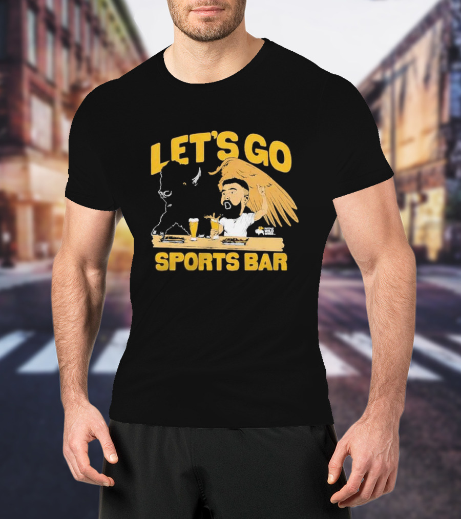 Let's Go Sports Bar Buffalo Wild Wings X Jason Kelce T-Shirt