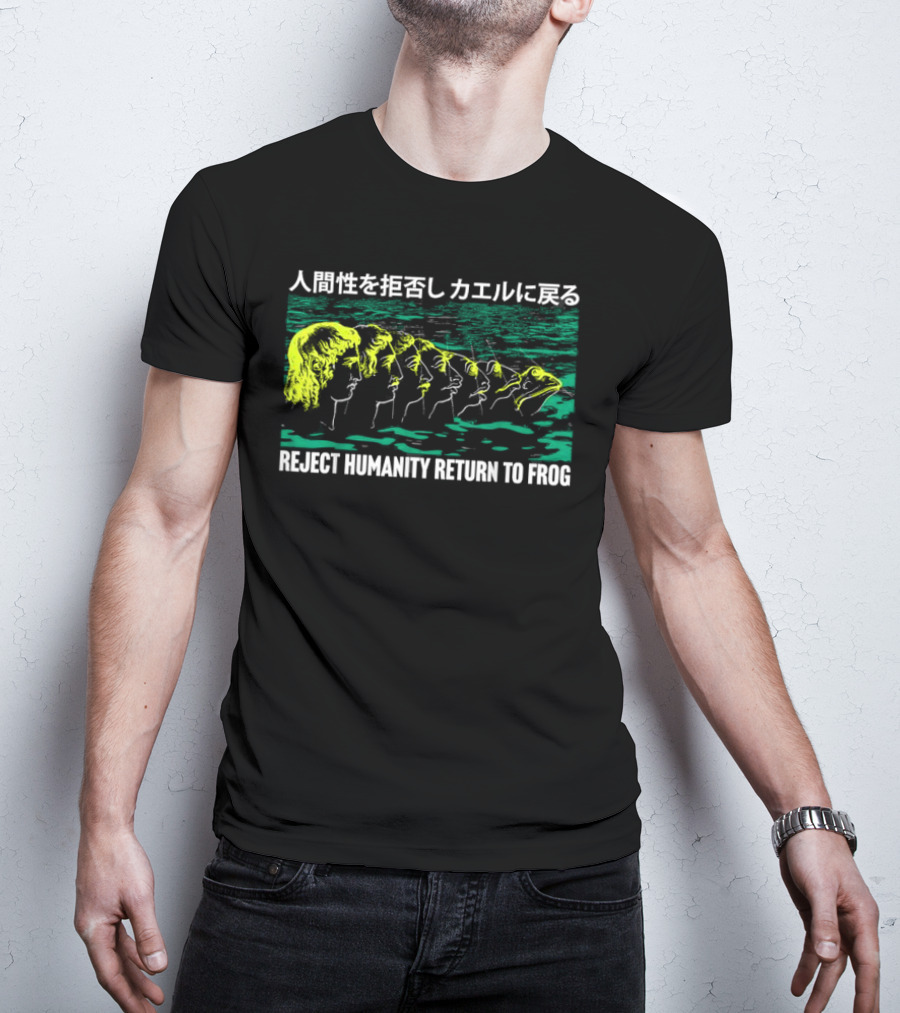Reject Humanity Return To Frog Japanese Evolution Sequence T-Shirt