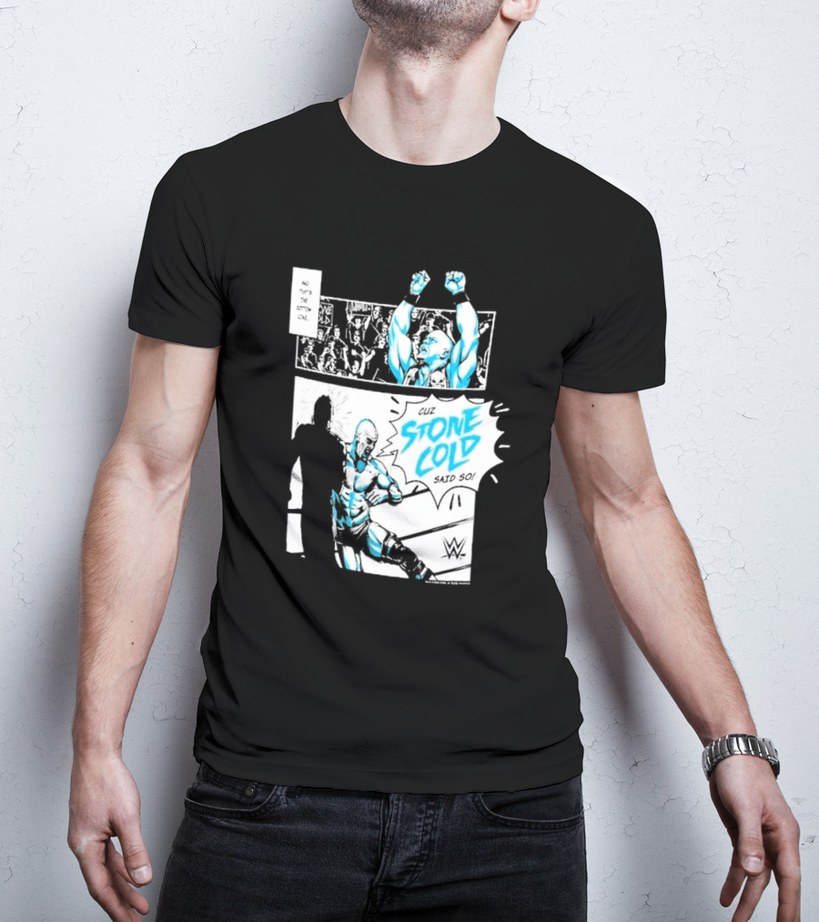 Cuz Stone Cold Said So WWE Comic Panel Stone Cold Steve Austin Ripple Junction T-Shirt
