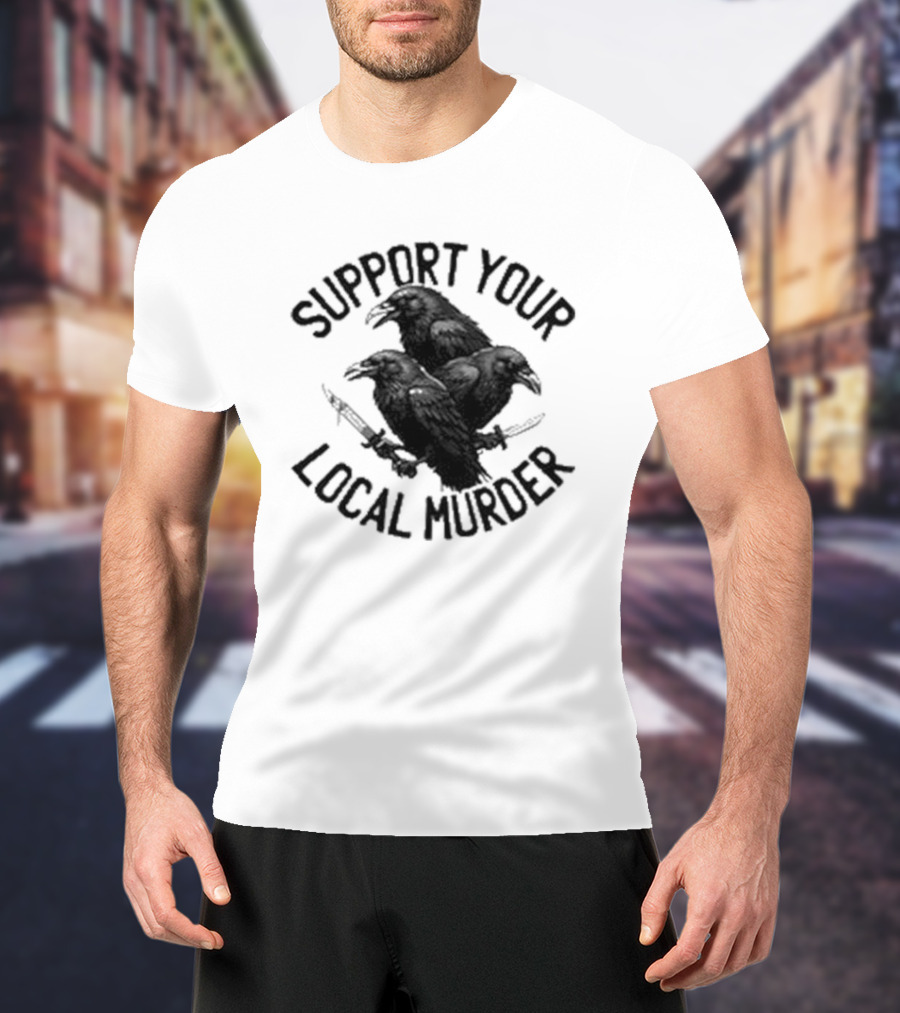 Support Your Local Murder Ravens Knives T-Shirt