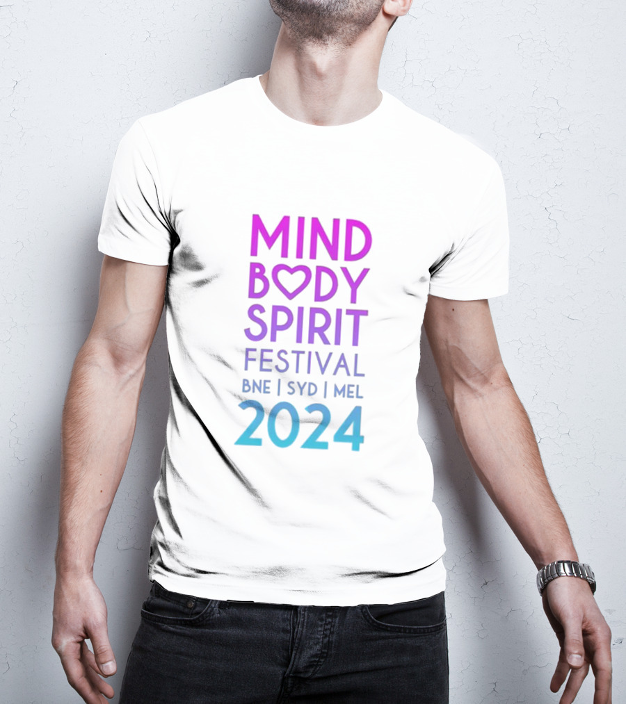 Mind Body Spirit Festival BNE SYD MEL T-Shirt