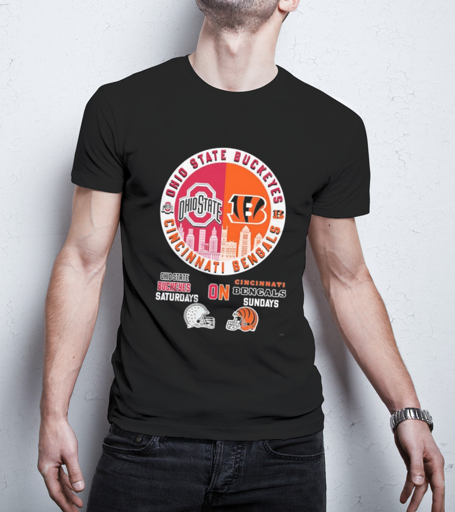 Ohio State Buckeyes Cincinnati Bengals Saturdays Sundays T-Shirt