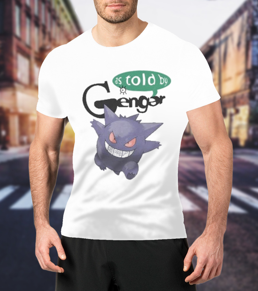 Pokemon As Told By Gengar Ghost-Type Adventure T-Shirt