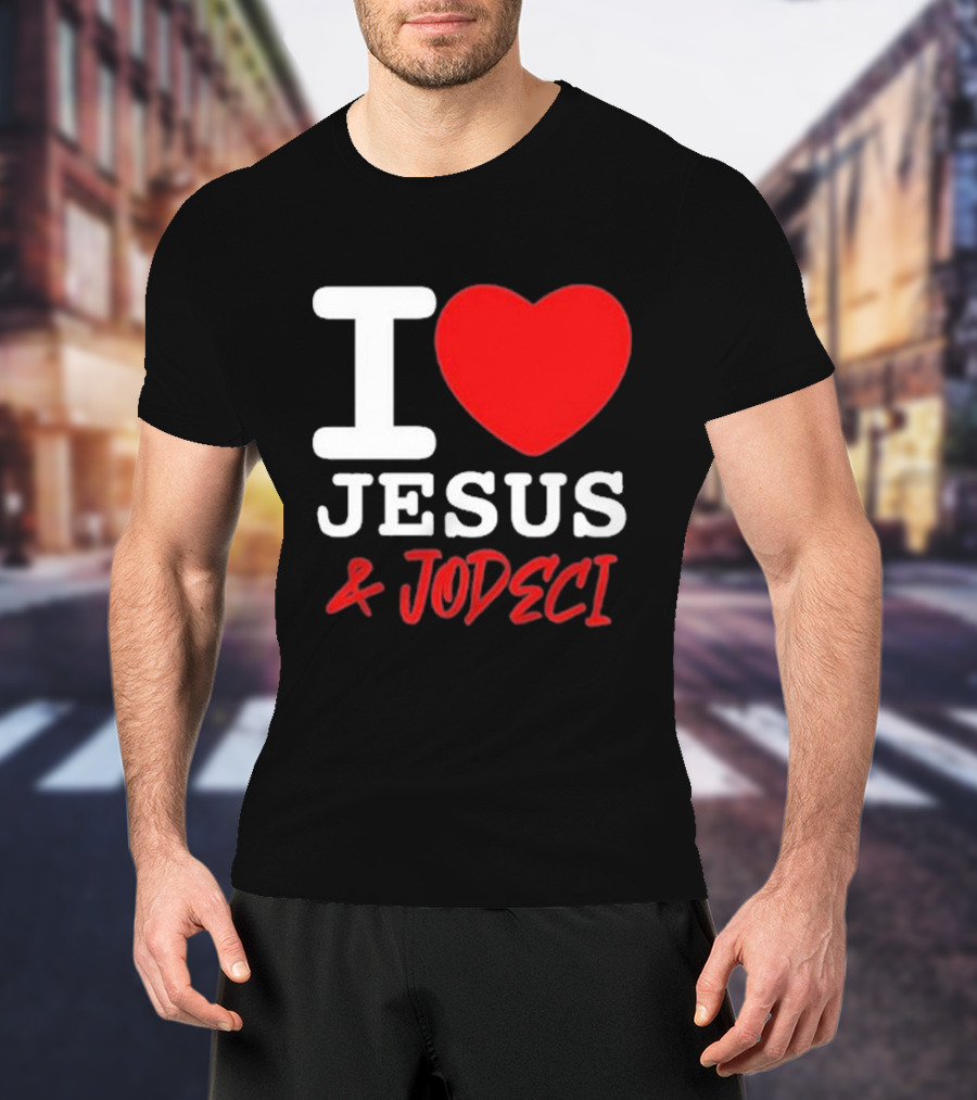 I Love Jesus And Jodeci T-Shirt