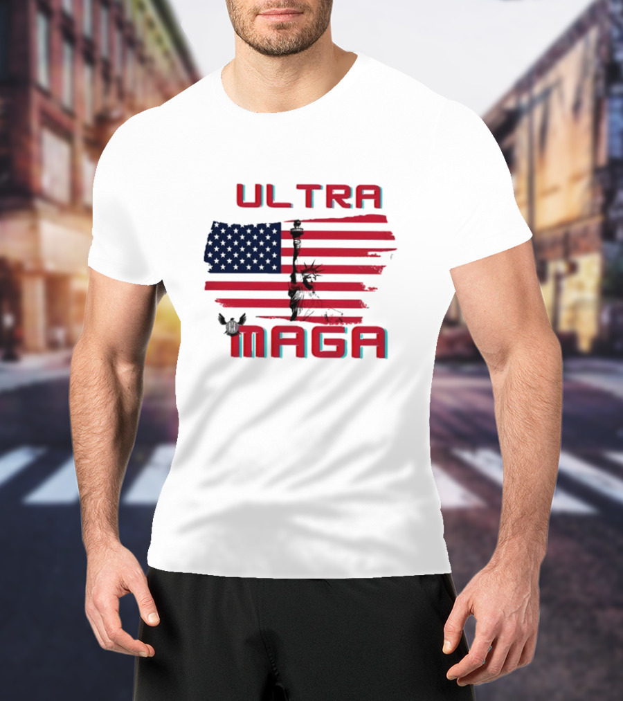 Ultra Maga American Flag With Statue Of Liberty And Eagle T-Shirt