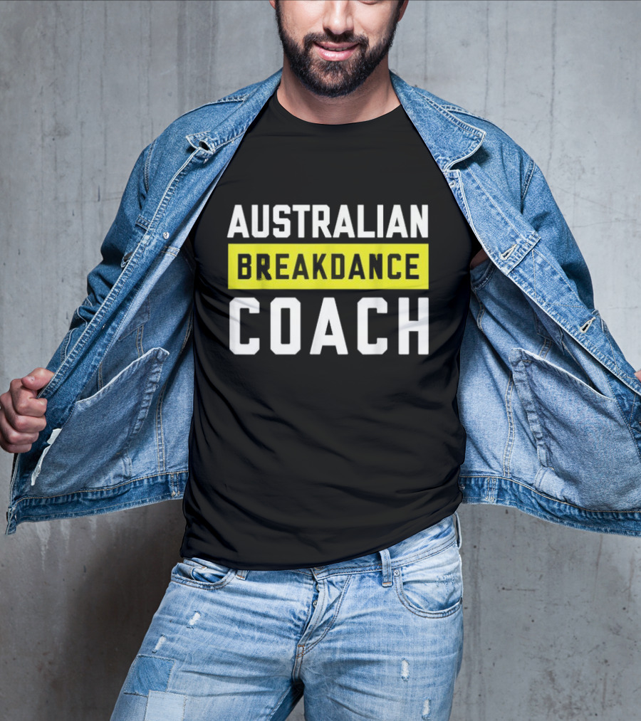 Australian Breakdance Coach Costume Matching Breakdancer T-Shirt