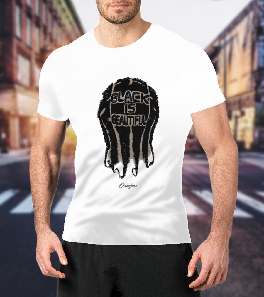 Black Is Beautiful Oneofone Hair T-Shirt