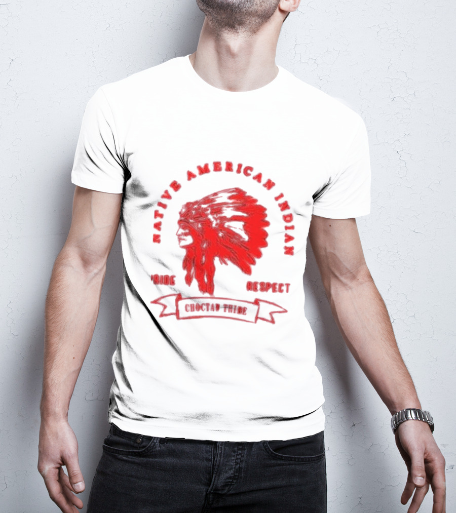 Native American Indian Pride Respect Choctaw Tribe T-Shirt