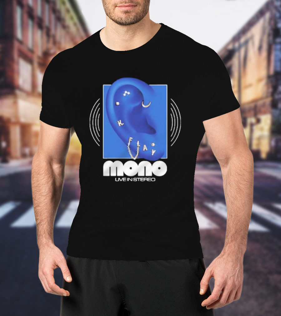 Mono Live In Stereo K Flay Blue Ear T-Shirt