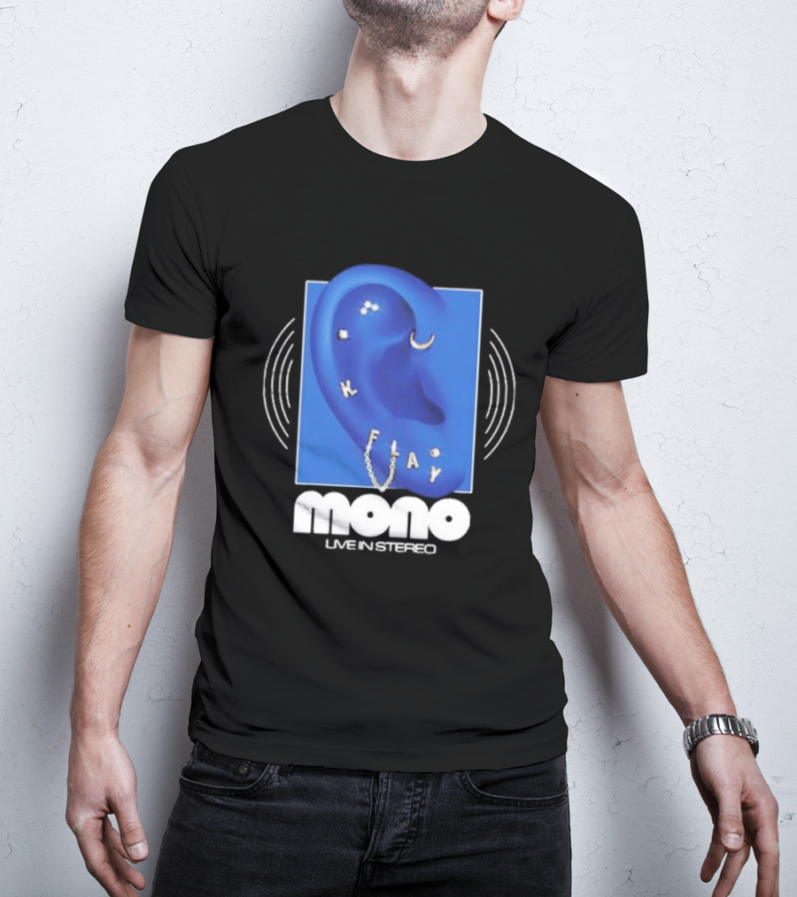 Mono Live In Stereo K Flay Blue Ear T-Shirt