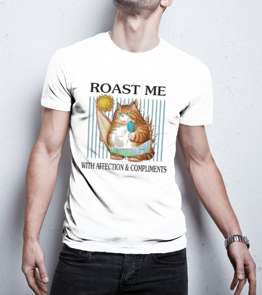 Roast Me Cat With Affection And Compliments Surfing Ice Cream Sun T-Shirt