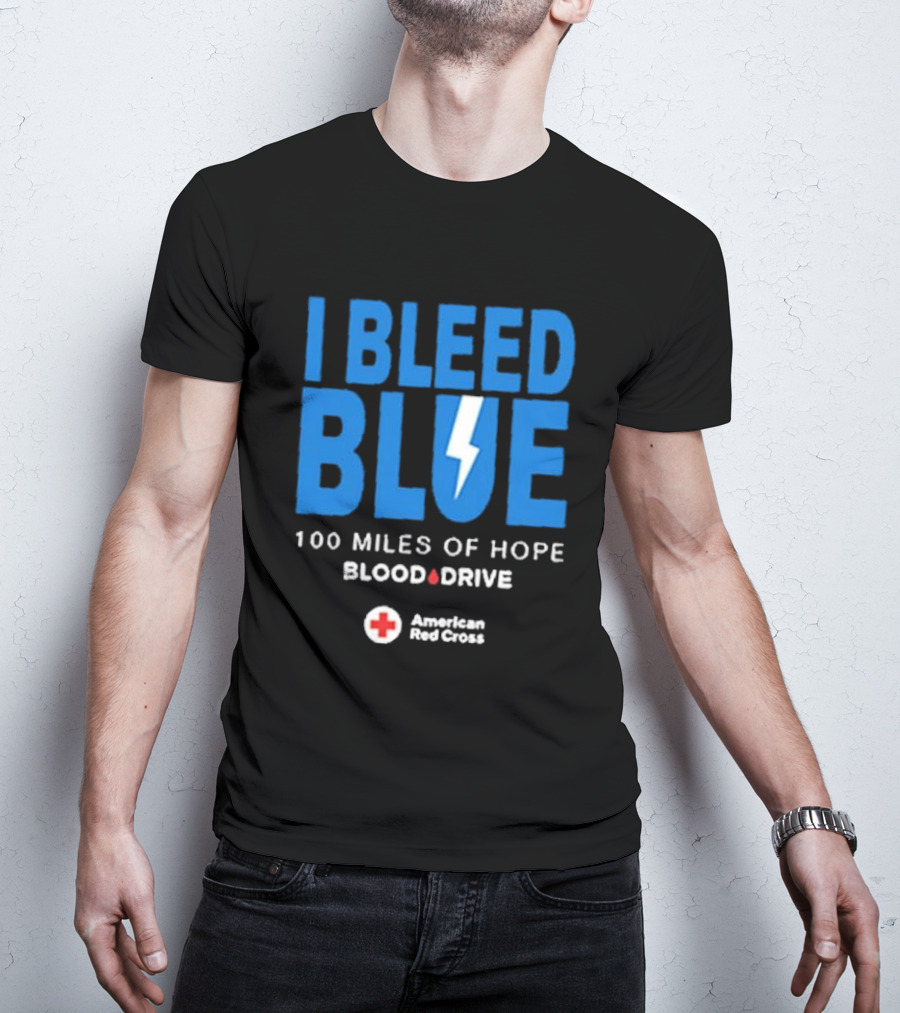 I Bleed Blue 100 Miles Of Hope Blood Drive American Red Cross Lightning T-Shirt