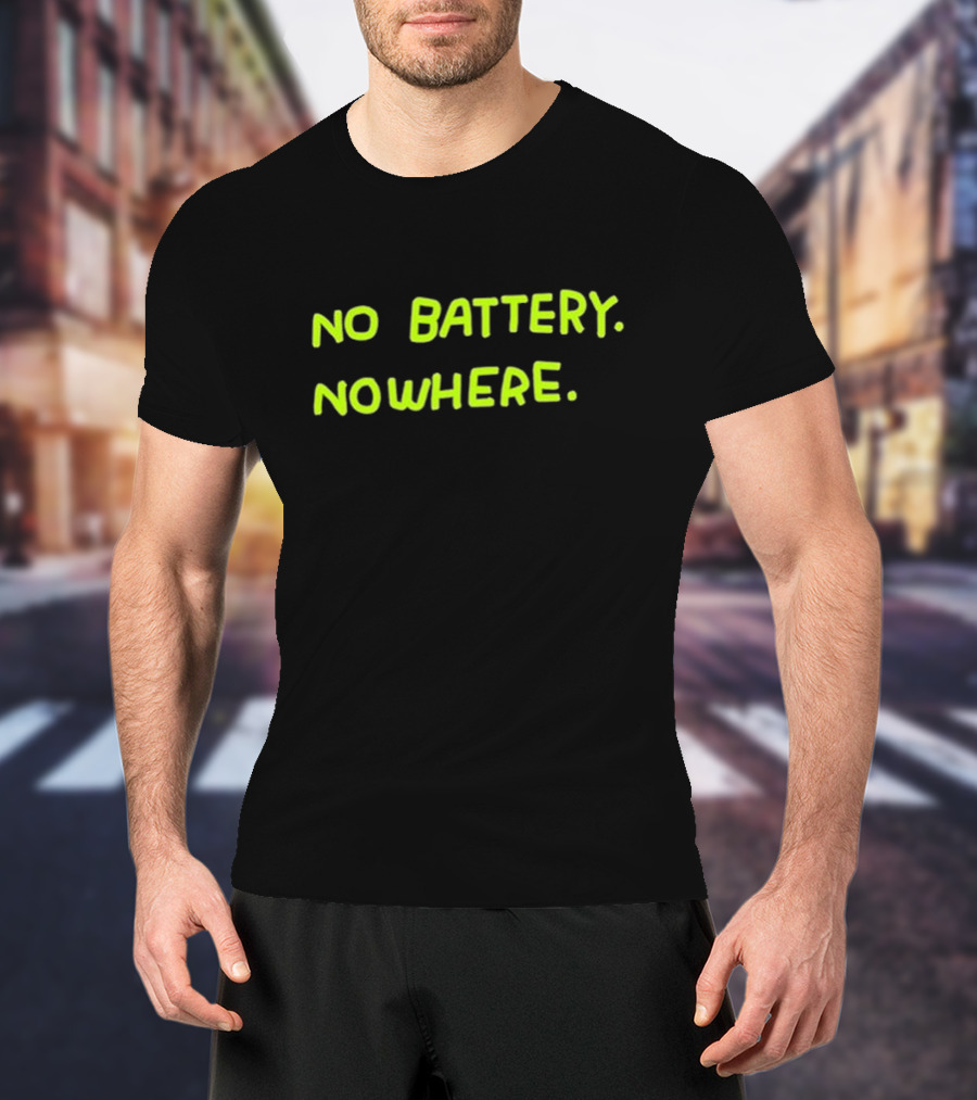 No Battery Nowhere Zoe Bread T-Shirt