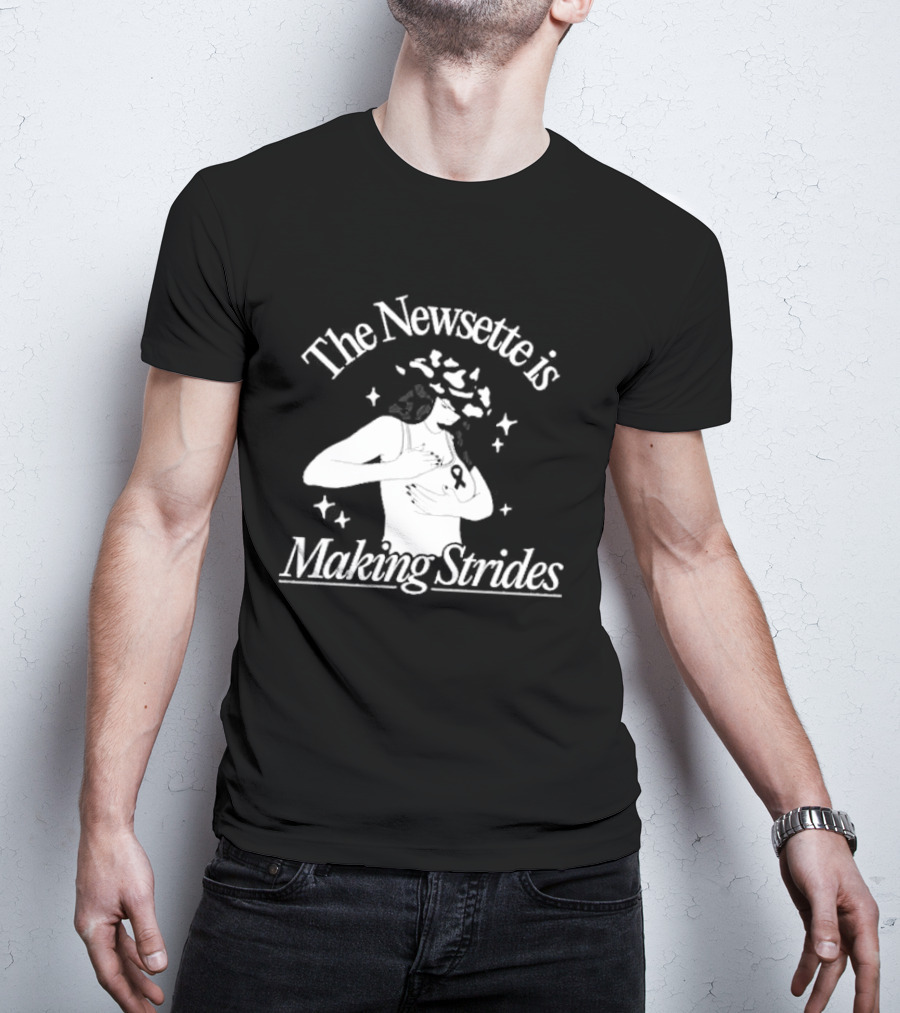 The Newsette Is Making Strides Breast Cancer Awareness T-Shirt
