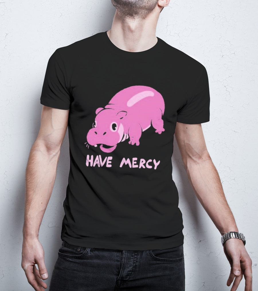 Have Mercy Pink Hippo T-Shirt