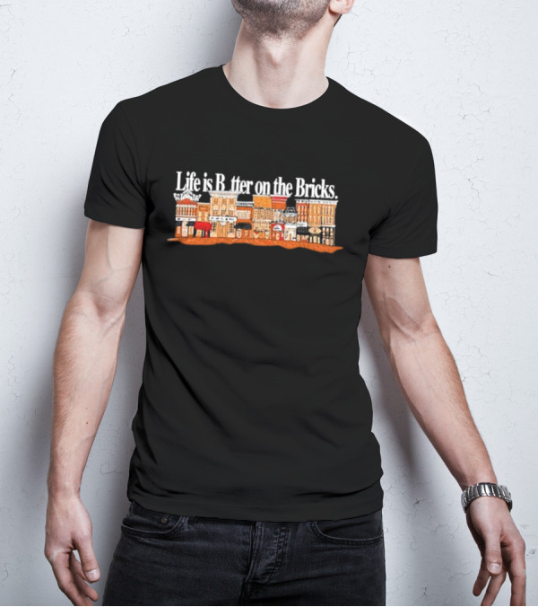 Life Is Better On The Bricks Vintage Downtown Street Scene T-Shirt