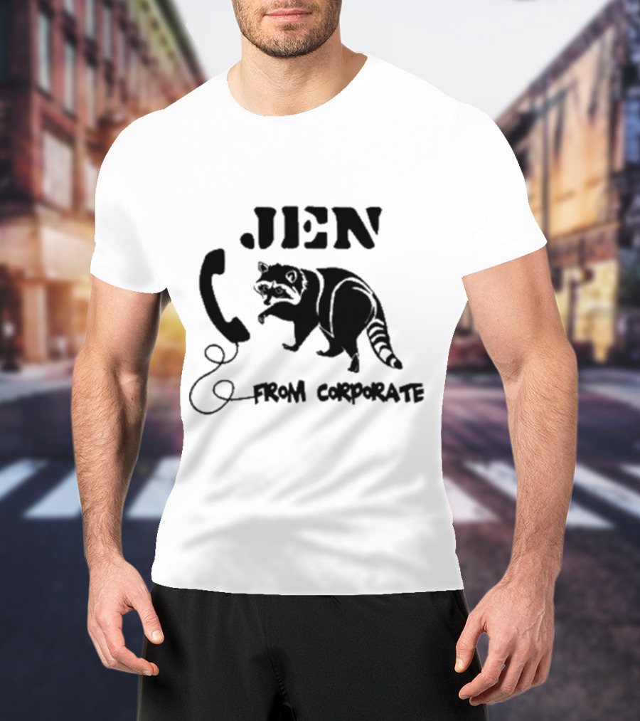 W0ahhkate Jen From Corporate Raccoon Telephone T-Shirt