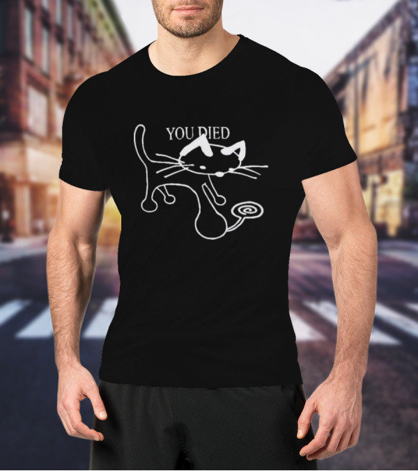 Pixlotl Cat You Died Spiraled Feline T-Shirt