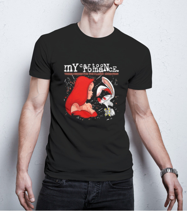 My Cartoon Romance Three Cheers Classic Animation Jessica Rabbit Roger T-Shirt