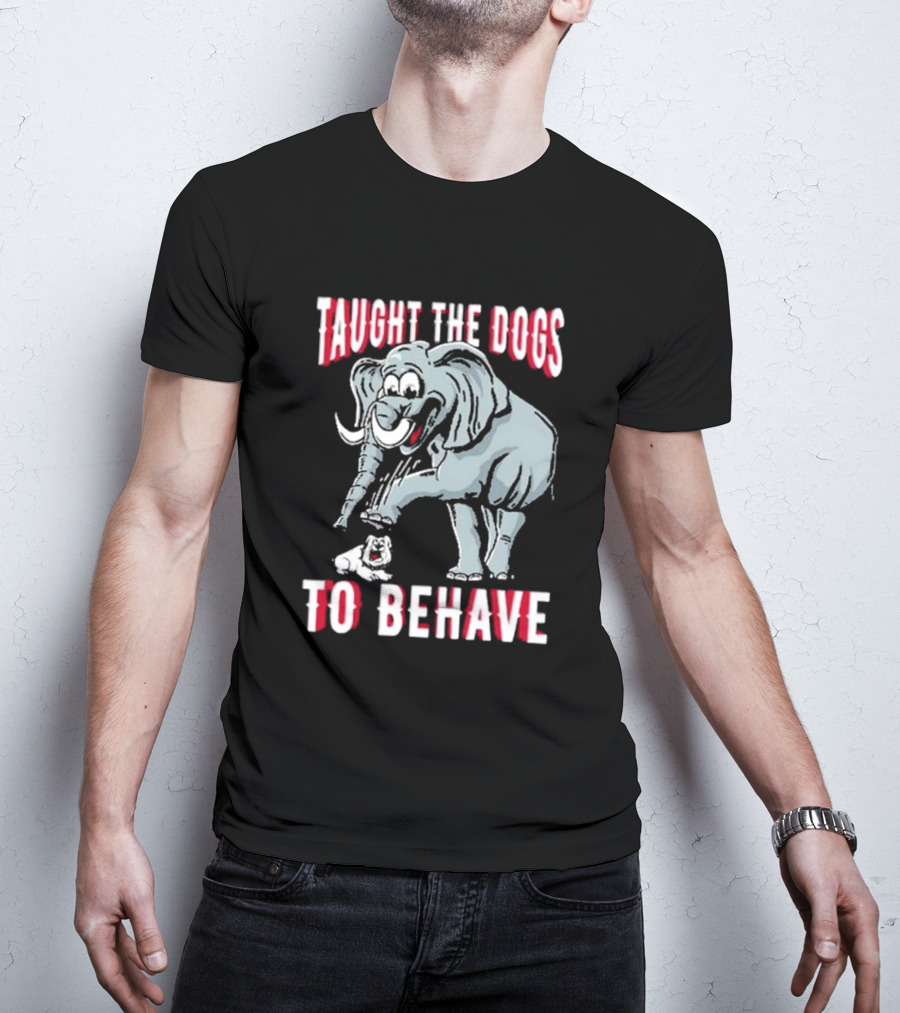 Taught The Dogs To Behave Elephant Pun Humor T-Shirt