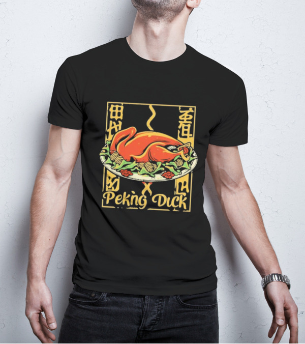 Peking Duck National Day January Daisy’s Chinese Cuisine T-Shirt
