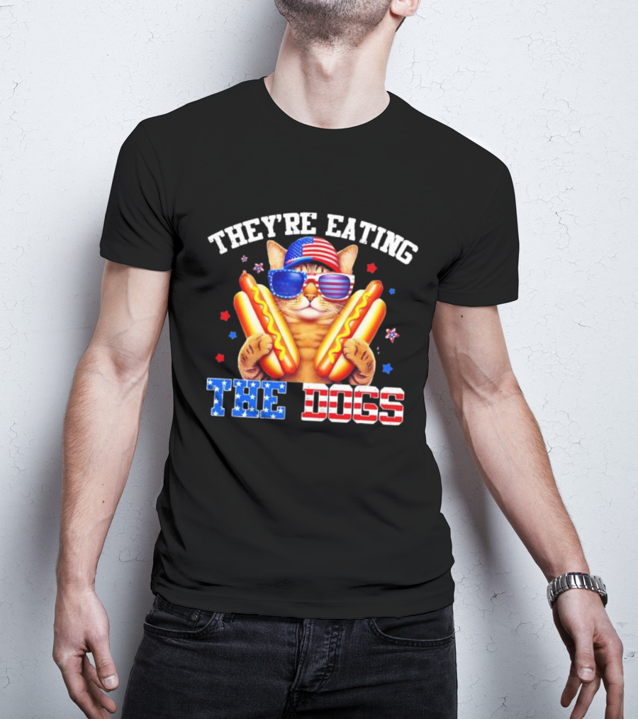 They’re Eating The Dogs Patriotic Cat With Hotdogs And American Flag Sunglasses T-Shirt