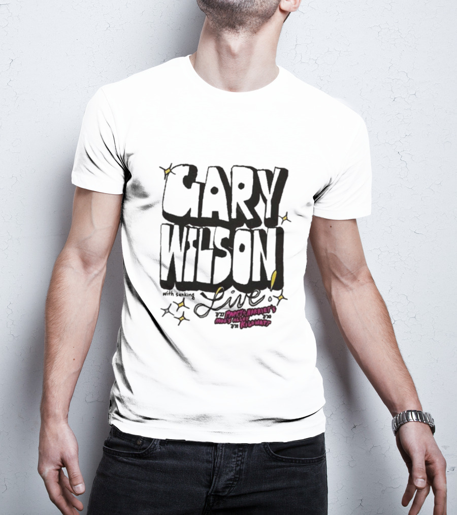 Gary Wilson Live With Sunking At Pappy Harriet’s Moe’s Alley The Kilowatt T-Shirt