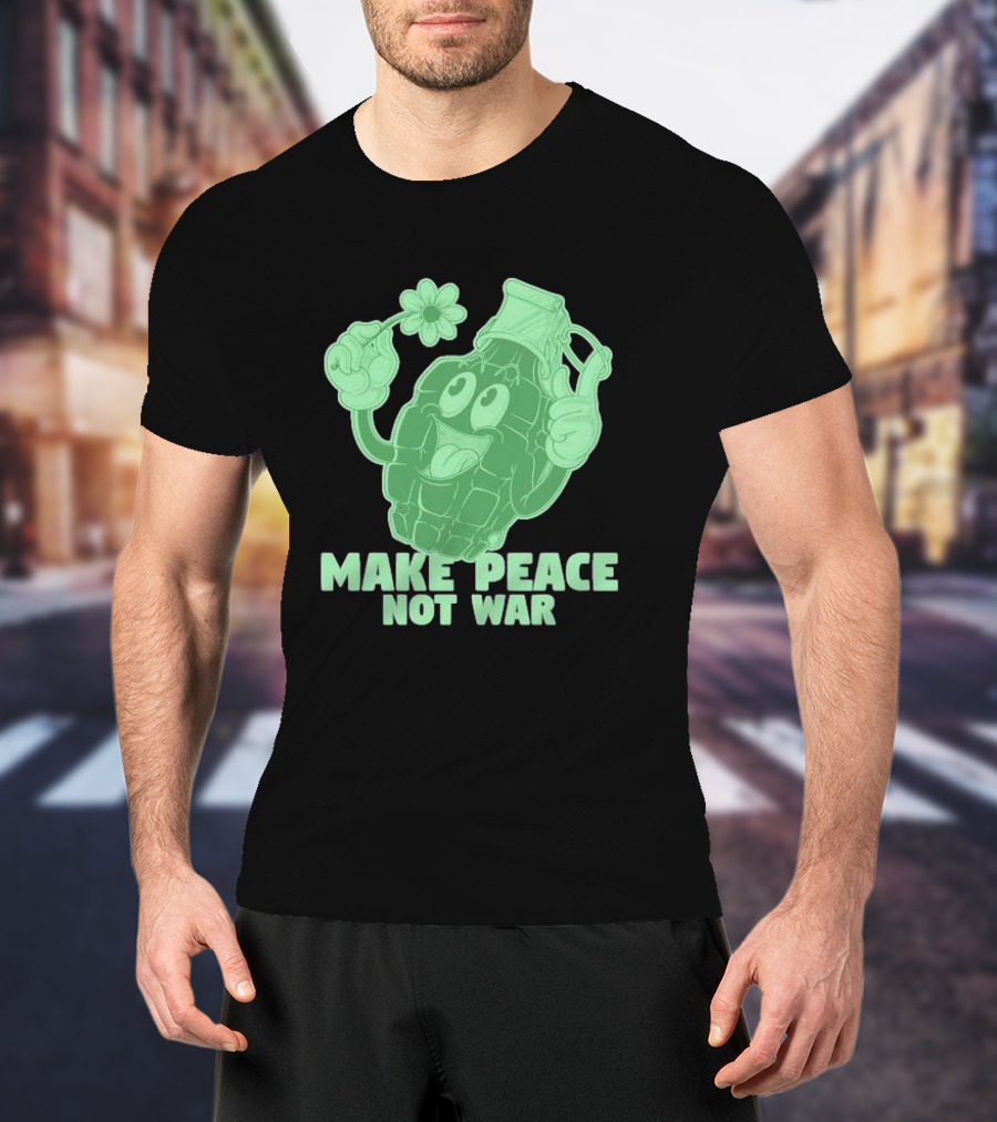 Make Peace Not War Grenade Holding Flower Pacifist Hippie T-Shirt