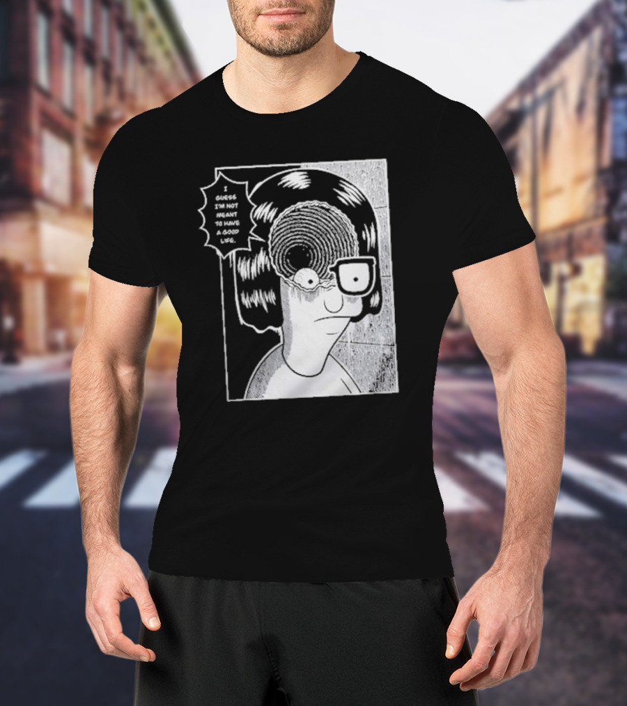 Tina Spiral I Guess I’m Not Meant To Have A Good Life Manga T-Shirt