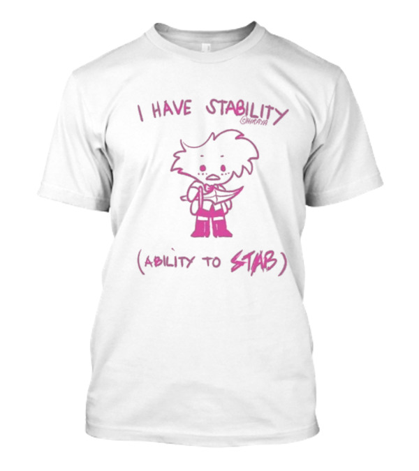 I Have Stability Hiraya Ability To Stab Angel Dust Fanart T-Shirt